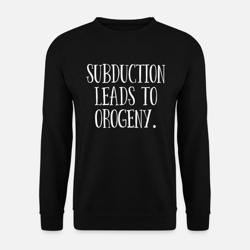 Geologi Geolog subduktion fører til orogeni - Unisex sweater - sort
