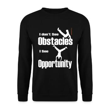 Parkour Ich sehe keine Hindernisse Ich sehe Chancen - Unisex Pullover - Schwarz - Vorne - Alina (178cm) & Michal (187cm)