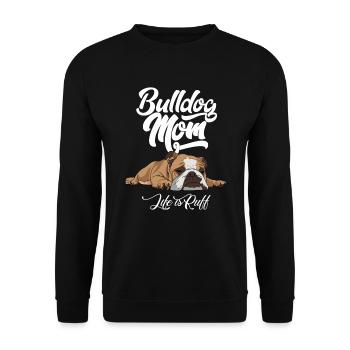 English Bulldog Mom Life Is Ruff - Unisex Sweatshirt - black - Front - Alina (178cm) & Michal (187cm)