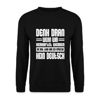 Denk Dran Wenn Wir Verhaftet Werden - Unisex Pullover - Schwarz - Vorne - Alina (178cm) & Michal (187cm)
