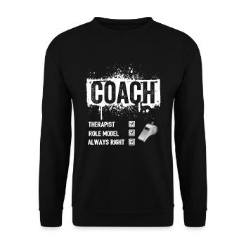 Coach Therapist Role Model Always Right - Unisex Sweatshirt - black - Front - Alina (178cm) & Michal (187cm)