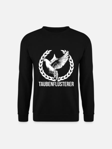 Taubenflüsterer Taube - Unisex Pullover - Schwarz
