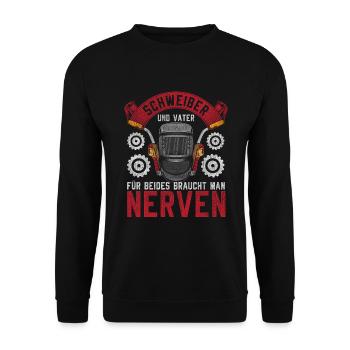 Schweißer und Vater Nerven Stärke - Unisex Pullover - Schwarz - Vorne - Alina (178cm) & Michal (187cm)