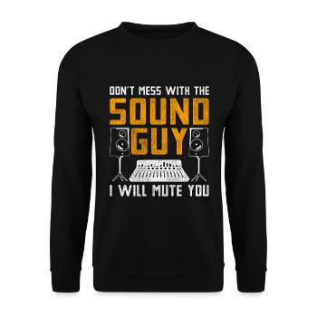 Sound engineer sound profession saying - Unisex Sweatshirt - black - Front - Alina (178cm) & Michal (187cm)