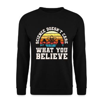 Science Doesn't Care What You Believe Teacher Gift - Unisex Pullover - Schwarz - Vorne - Alina (178cm) & Michal (187cm)