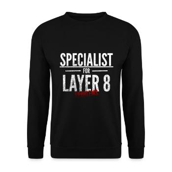 Spezialist für Layer 8 Probleme Admin Informatiker - Unisex Pullover - Schwarz - Vorne - Alina (178cm) & Michal (187cm)