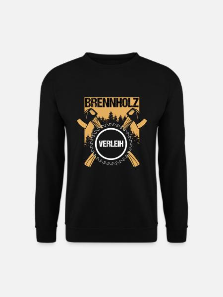 Brennholz Verleih Holzfäller Kettensäge Axt Forst - Unisex Pullover - Schwarz