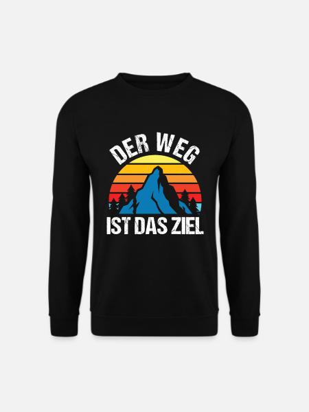 Der Weg ist das Ziel - Design für Wanderer - Unisex Pullover - Schwarz