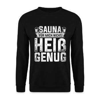 Lustiger Sauna saunieren Spruch - Unisex Pullover - Schwarz - Vorne - Alina (178cm) & Michal (187cm)