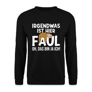Irgendwas ist hier faul Faultier Faulenzer - Unisex Pullover - Schwarz - Vorne - Alina (178cm) & Michal (187cm)
