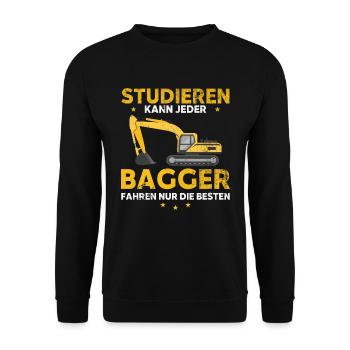 Studieren kann jeder Bagger fahren nur die Besten - Unisex Pullover - Schwarz - Vorne - Alina (178cm) & Michal (187cm)