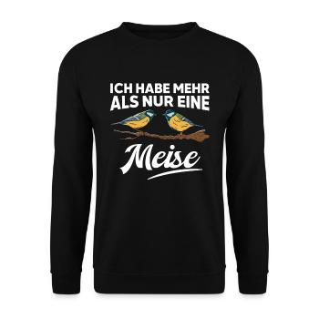 Ich habe mehr als nur eine Meise - Unisex Pullover - Schwarz - Vorne - Alina (178cm) & Michal (187cm)