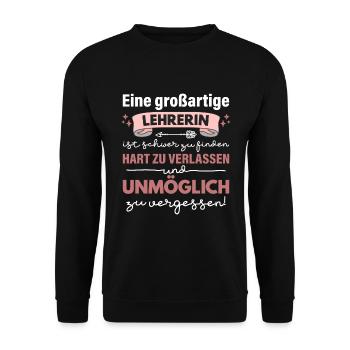Beste Lehrerin Schule Spruch Unmöglich Zu Vergesse - Unisex Pullover - Schwarz - Vorne - Alina (178cm) & Michal (187cm)