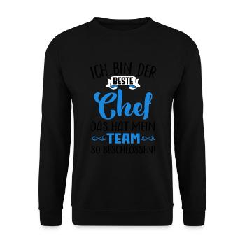 Bester Chef Sprüche Spruch Ich Bin Der Beste Chef - Unisex Pullover - Schwarz - Vorne - Alina (178cm) & Michal (187cm)