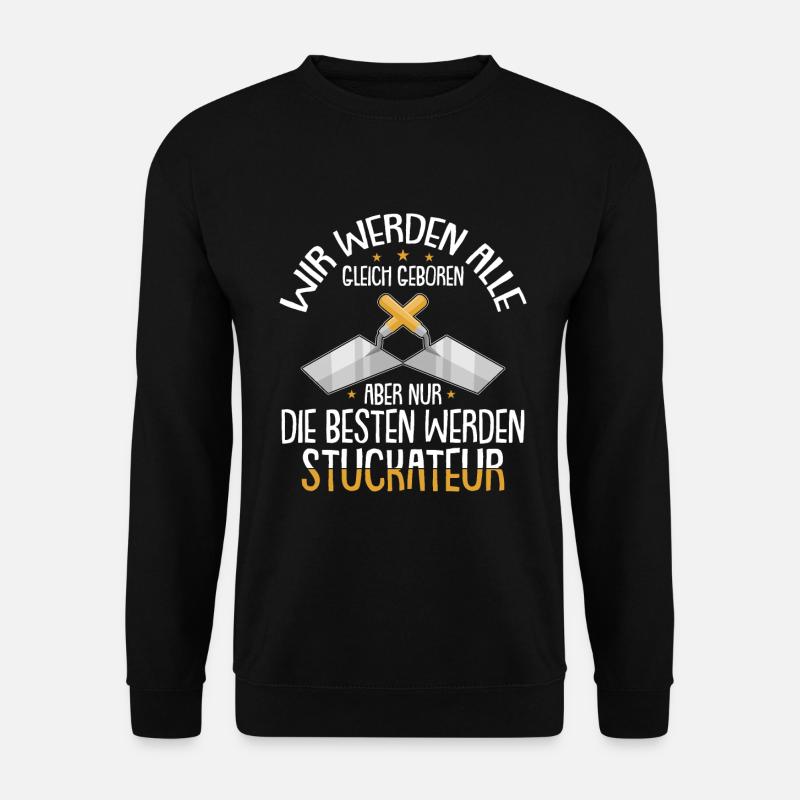 Stuckateur Verputzer Spachtel - Unisex Pullover - Schwarz