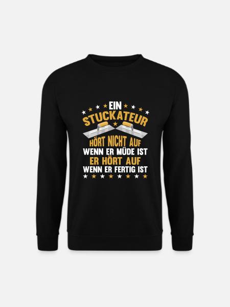 Stuckateur Spachtel Spruch Verputzer - Unisex Pullover - Schwarz