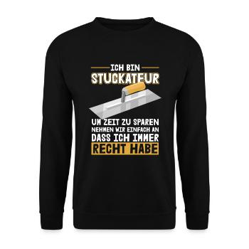 Stuckateur hat immer Recht Gipser Verputzer - Unisex Pullover - Schwarz - Vorne - Alina (178cm) & Michal (187cm)