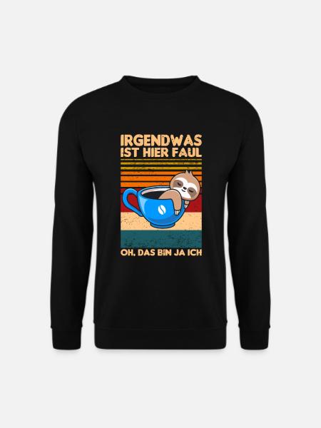 Irgendwas ist hier faul oh das bin ja ich - Unisex Pullover - Schwarz