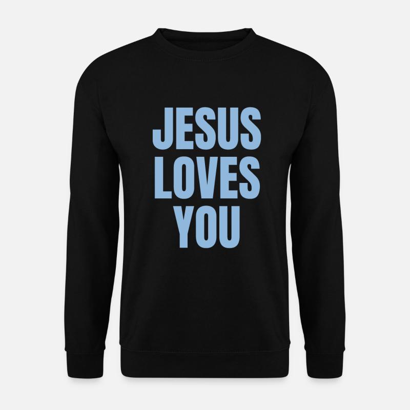 Jésus vous aime - Citations chrétiennes - Sweat-shirt Unisexe - noir