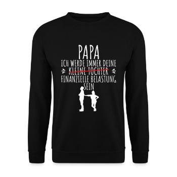 kleine Tochter finanzielle Belastung sein - Unisex Pullover - Schwarz - Vorne - Alina (178cm) & Michal (187cm)