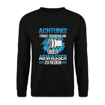 Abwassertechniker redet über Abwasser Kläranlage - Unisex Pullover - Schwarz - Vorne - Alina (178cm) & Michal (187cm)