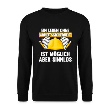 Ein Leben ohne Arbeitssicherheit Fachkraft Sifa - Unisex Pullover - Schwarz - Vorne - Alina (178cm) & Michal (187cm)