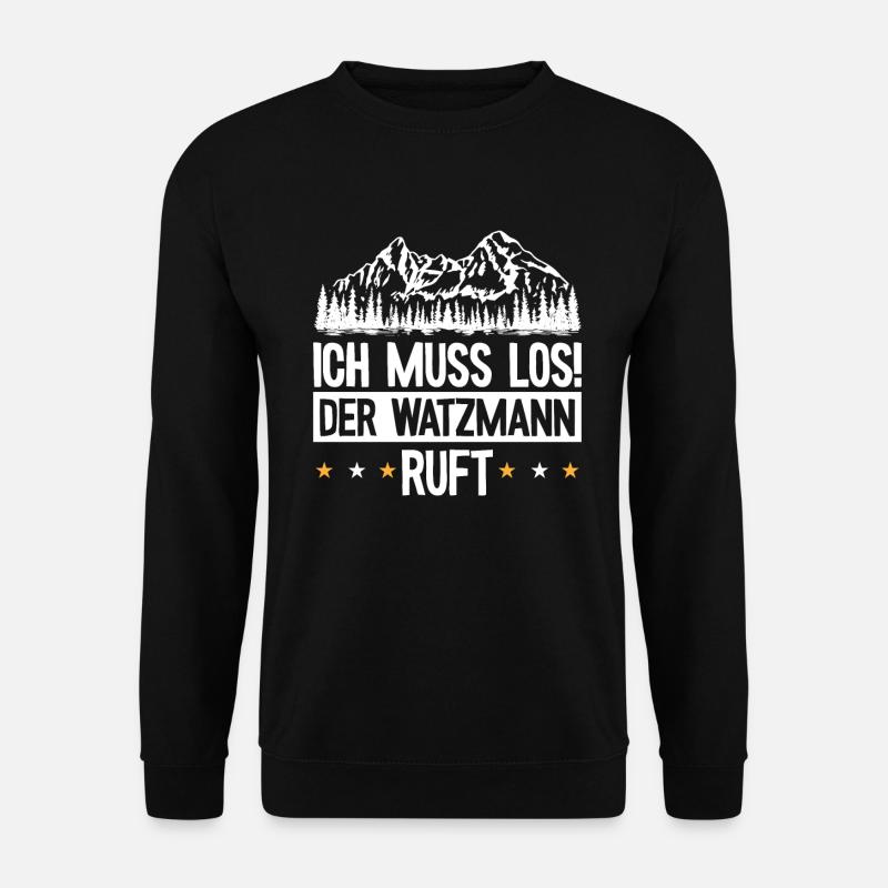 Der Watzmann ruft Berchtesgaden Wandern - Unisex Pullover - Schwarz