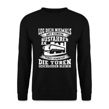 Leg dich niemals mit einem Busfahrer an Bus - Unisex Pullover - Schwarz - Vorne - Alina (178cm) & Michal (187cm)