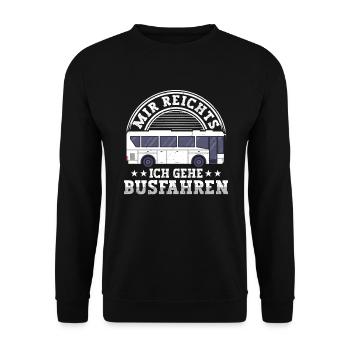 Busfahrer mir reichts ich gehe busfahren Bus - Unisex Pullover - Schwarz - Vorne - Alina (178cm) & Michal (187cm)