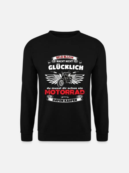 Motorrad. Geld allein macht nicht glücklich. - Unisex Pullover - Schwarz