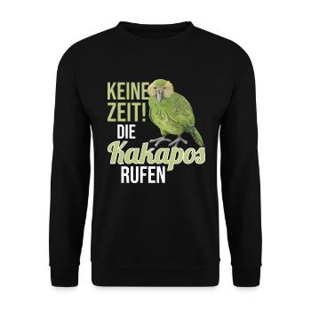 Keine Zeit die Kakapos rufen Papagei - Unisex Pullover - Schwarz - Vorne - Alina (178cm) & Michal (187cm)