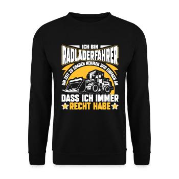 Radladerfahrer hat immer Recht Radlader - Unisex Pullover - Schwarz - Vorne - Alina (178cm) & Michal (187cm)