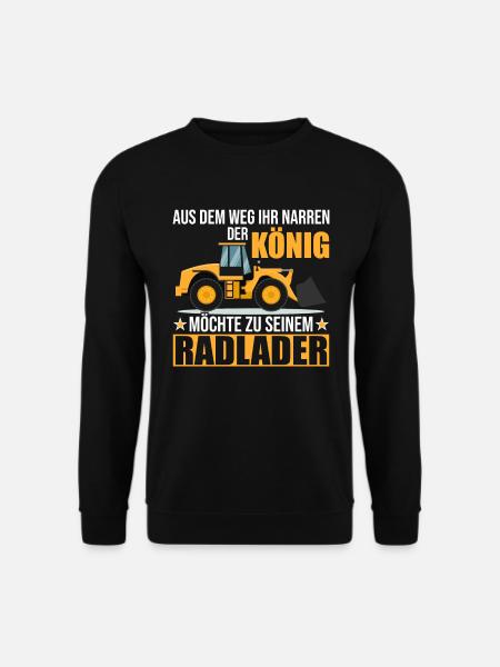 Radlader aus dem Weg Radladerfahrer - Unisex Pullover - Schwarz