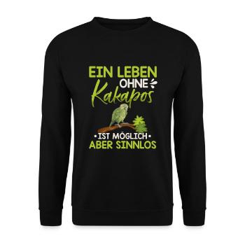 Ein Leben ohne Kakapos ist sinnlos Papagei - Unisex Pullover - Schwarz - Vorne - Alina (178cm) & Michal (187cm)