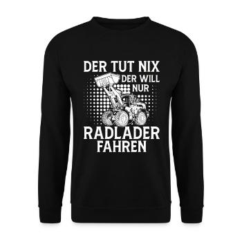 Radladerfahrer der tut nix Radlader - Unisex Pullover - Schwarz - Vorne - Alina (178cm) & Michal (187cm)