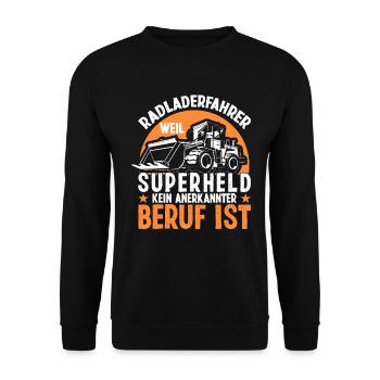 Radlader Radladerfahrer Supherheld - Unisex Pullover - Schwarz - Vorne - Alina (178cm) & Michal (187cm)