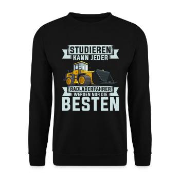 Radlader Radladerfahrer nur die Besten - Unisex Pullover - Schwarz - Vorne - Alina (178cm) & Michal (187cm)