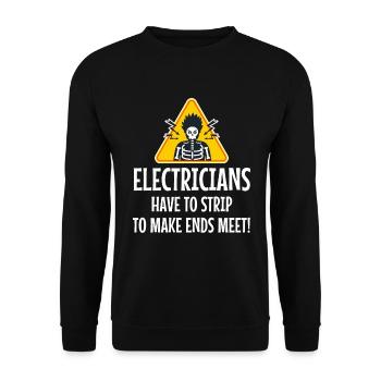 Les électriciens doivent se dépouiller pour joindre les deux bouts - Sweat-shirt Unisexe - noir - Devant - Alina (178cm) & Michal (187cm)