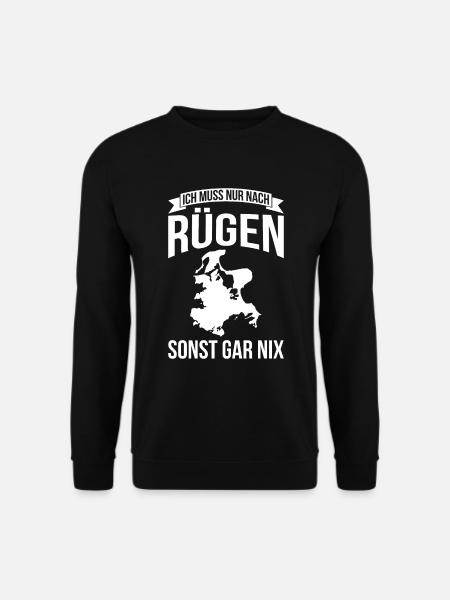 Ich Muss Nur Nach Rügen Sonst Gar Nix Urlaub - Unisex Pullover - Schwarz