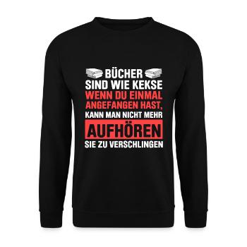 Bücher Sind Wie Kekse Man Kann Nicht Aufhören - Unisex Pullover - Schwarz - Vorne - Alina (178cm) & Michal (187cm)