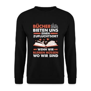 Bücher Bieten Uns Einen Zufluchtsort Lesen - Unisex Pullover - Schwarz - Vorne - Alina (178cm) & Michal (187cm)