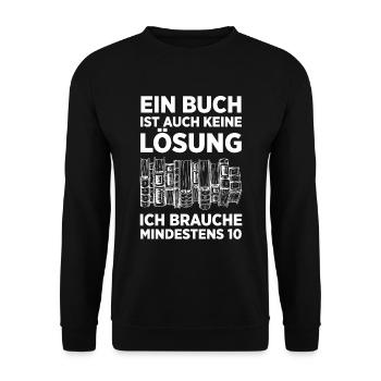 Ein Buch Ist Auch Keine Lösung Mindestens 10 - Unisex Pullover - Schwarz - Vorne - Alina (178cm) & Michal (187cm)