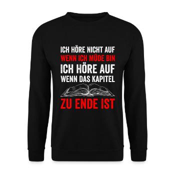 Ich Höre Nicht Auf Wenn Ich Müde Bin Bücher Lesen - Unisex Pullover - Schwarz - Vorne - Alina (178cm) & Michal (187cm)