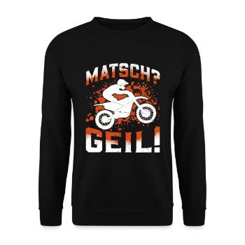 Matsch? Geil! Motocross Enduro Dirt Bike Fahren - Unisex Pullover - Schwarz - Vorne - Alina (178cm) & Michal (187cm)
