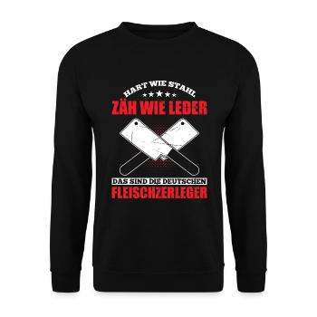 Hart Wie Stahl Zäh Wie Leder Fleischzerleger - Unisex Pullover - Schwarz - Vorne - Alina (178cm) & Michal (187cm)