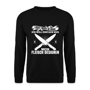 Lasst Mich In Ruhe Ich Will Einfach Nur Fleisch - Unisex Pullover - Schwarz - Vorne - Alina (178cm) & Michal (187cm)