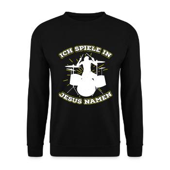 Ich Spiele In Jesus Namen Schlagzeug - Unisex Pullover - Schwarz - Vorne - Alina (178cm) & Michal (187cm)
