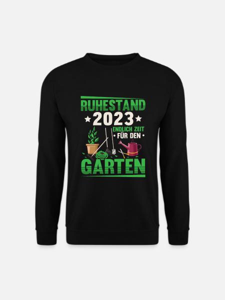 Rentner 2023 Zeit für den Garten Rente - Unisex Pullover - Schwarz