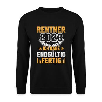 Rentner ich habe endgültig fertig Rente - Unisex Pullover - Schwarz - Vorne - Alina (178cm) & Michal (187cm)