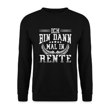 Rentner ich bin dann mal in Rente Renteneintritt - Unisex Pullover - Schwarz - Vorne - Alina (178cm) & Michal (187cm)